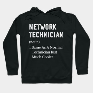 Network Technician Definition Assistant Network Technician Hoodie